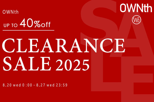 【OWNth CLEARANCE】最大40％OFF！名作アイテムがお得に手に入るチャンス！